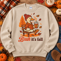 Bruh it's fall duck Sand crewneck